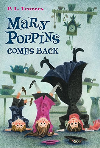 Cover Art for B004H1U2KQ, Mary Poppins Comes Back by P. L. Travers