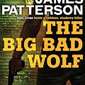 Cover Art for B004WJRTWC, The Big Bad Wolf by James Patterson