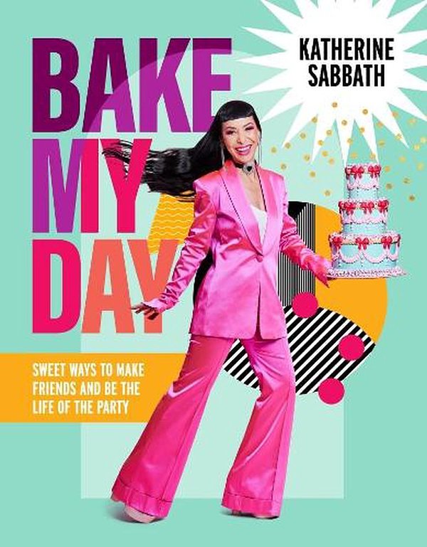 Cover Art for 9781911668541, Bake My Day by Katherine Sabbath