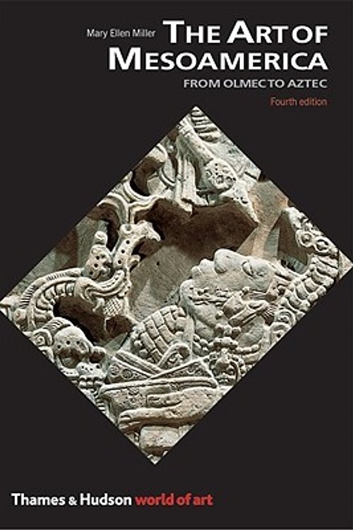 Cover Art for 9780500203927, The Art of Mesoamerica by Mary Ellen Miller