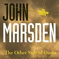 Cover Art for 9781742624532, The Other Side of Dawn by John Marsden