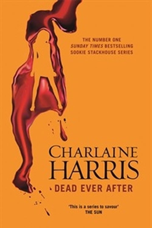Cover Art for 9780575096622, Dead Ever After by Charlaine Harris