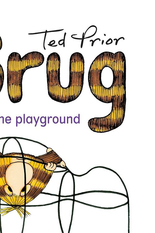 Cover Art for 9781925310689, Grug in the Playground by Ted Prior