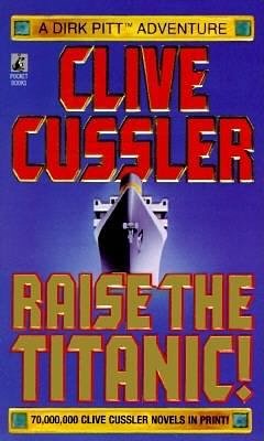 Cover Art for 9780671725198, Raise the Titanic by Clive Cussler