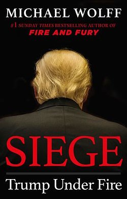 Cover Art for 9781408711668, Siege by Michael Wolff