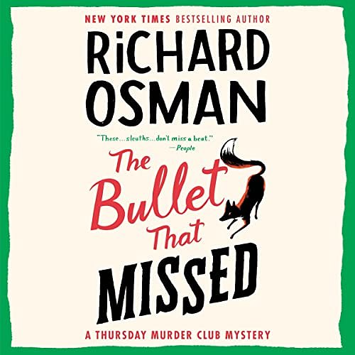 Cover Art for B09RTNYFDV, The Bullet That Missed by Richard Osman