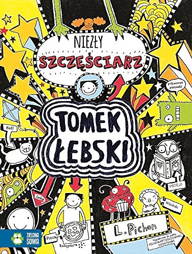 Cover Art for 9788379831746, Tomek Lebski niezly szczesciarz Tom 7 by Liz Pichon