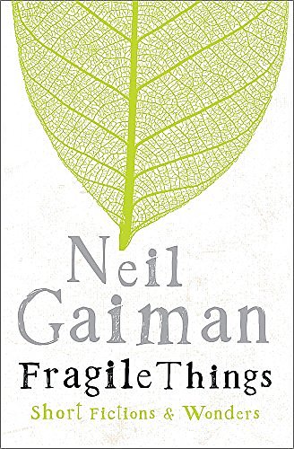 Cover Art for 9780755334131, Fragile Things by Neil Gaiman