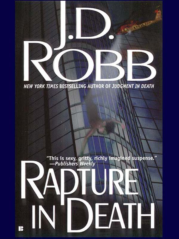 Cover Art for 9781101203606, Rapture in Death by J D Robb, Nora Roberts