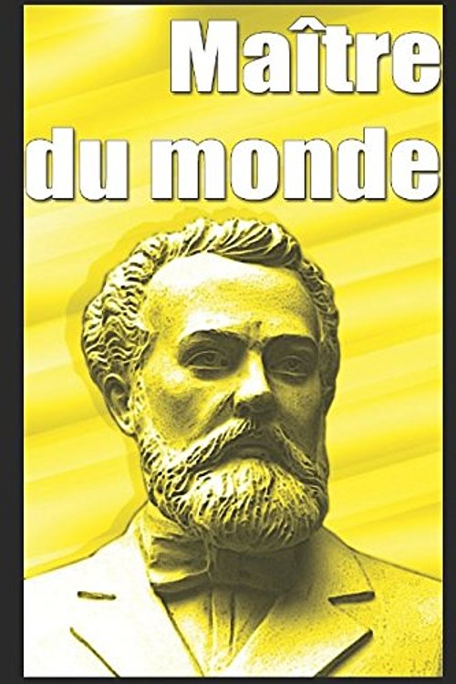 Cover Art for 9781549726156, Maître du monde (French Edition) by jules verne