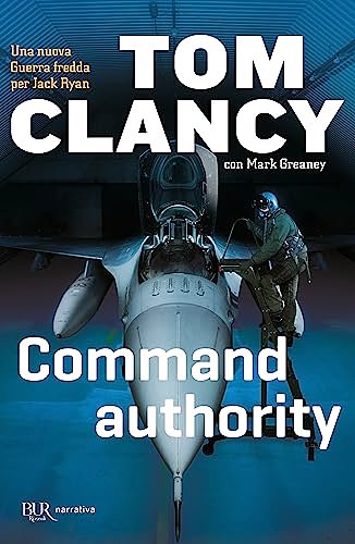 Cover Art for 9788817087070, Command authority by Clancy, Tom, Greaney, Mark