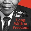 Cover Art for 9781408703113, Long Walk To Freedom by Nelson Mandela