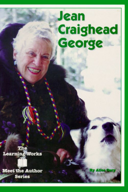 Cover Art for 9780881602838, Jean Craighead George (Meet the Author (Learning Works)) by Alice Cary