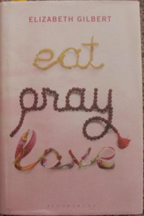 Cover Art for 9781408815106, Eat, Pray, Love by Elizabeth Gilbert