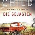 Cover Art for 9783734104572, Die Gejagten: Ein Jack-Reacher-Roman by Lee Child