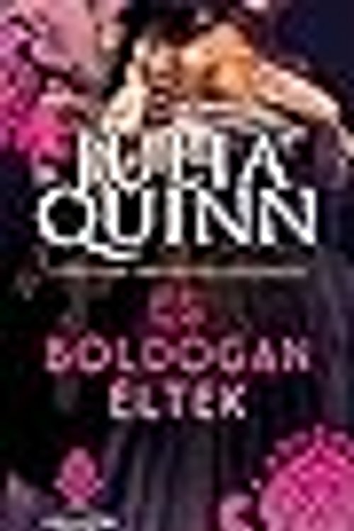 Cover Art for 9789635661961, Ãs boldogan Ã©ltek by Julia Quinn