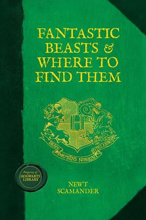 Cover Art for 9781408835050, Fantastic Beasts & Where to Find Them by Newt; Rowling, J. K. Scamander