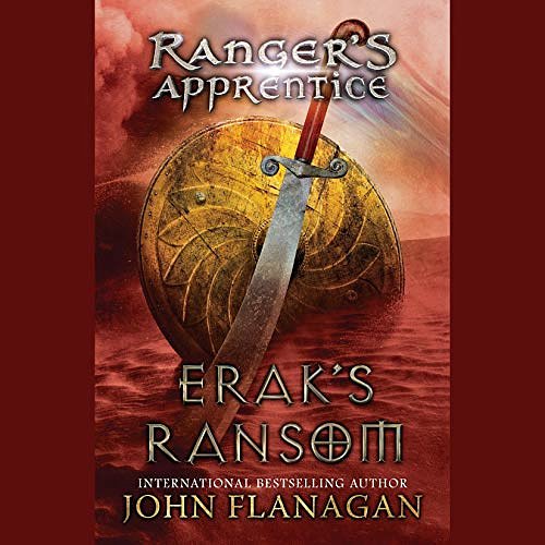 Cover Art for B07PK5N87B, Erak’s Ransom by John Flanagan