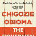 Cover Art for B00QPHQS6M, The Fishermen by Obioma Chigozie