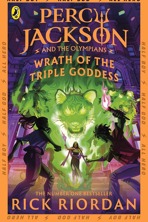 Cover Art for 9780241691717, Percy Jackson and the Olympians: Wrath of the Triple Goddess by Rick Riordan