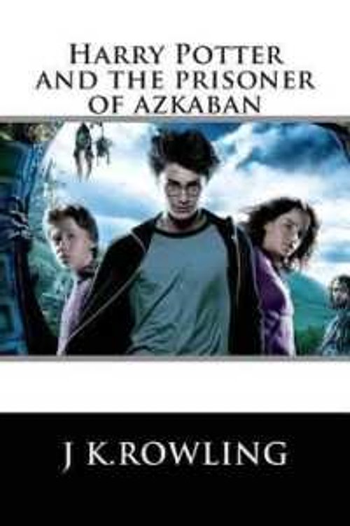 Cover Art for 9781512379020, Harry PotterThe Prisoner of Azkaban (Book 3) by J K.Rowling, Fantastic Stories, Fernando Cartom