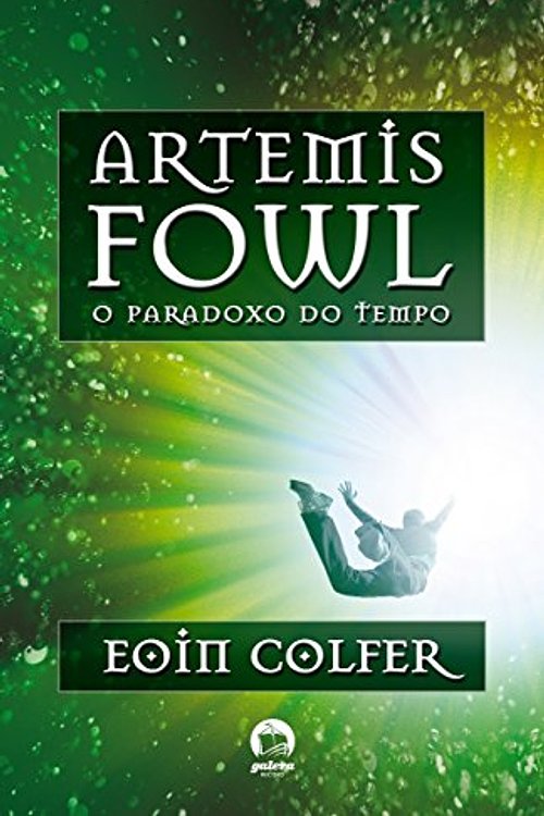 Cover Art for 9788501084071, Artemis Fowl. O Paradoxo Do Tempo - Volume 6 (Em Portuguese do Brasil) by Eoin Colfer