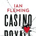 Cover Art for 9780099575979, Casino Royale: James Bond 007 by Ian Fleming