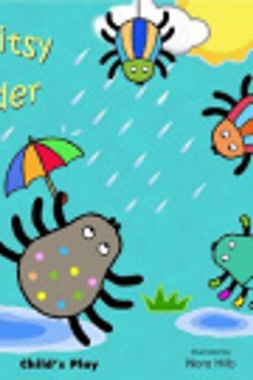 Cover Art for 9781846439742, Itsy Bitsy Spider (Classic Books with Holes 8x8) by Nora Hilb