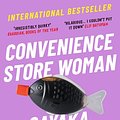 Cover Art for 9781846276859, Convenience Store Woman by Sayaka Murata