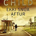 Cover Art for 9789935115577, Ekki snúa aftur by Lee Child