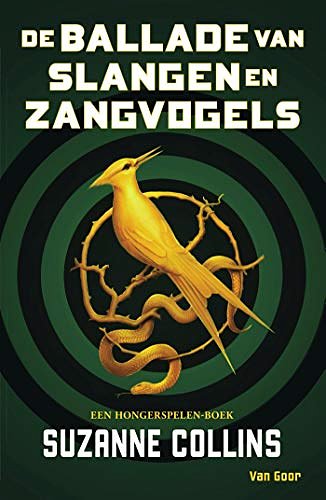 Cover Art for B082HYHSP6, The Ballad of Songbirds and Snakes (De Hongerspelen) (Dutch Edition) by Suzanne Collins