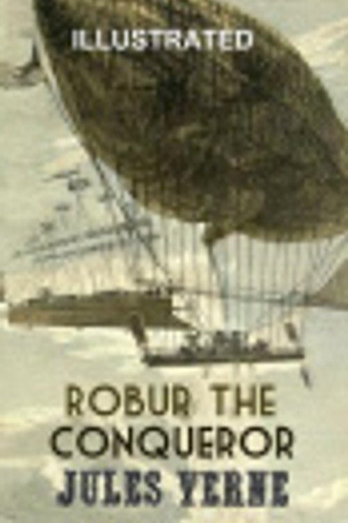 Cover Art for 9798568717058, Robur the Conqueror by Jules Verne