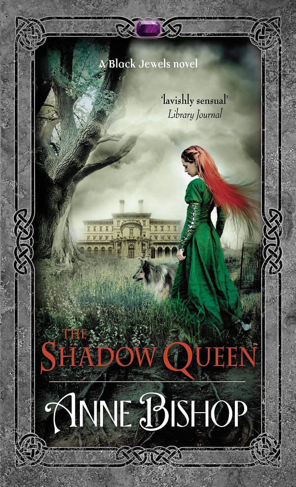 26 editions of The Shadow Queen by Anne Bishop