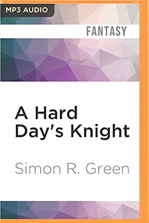Cover Art for 9781522687610, A Hard Day's Knight by Simon R. Green