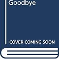 Cover Art for 9780333735039, Kissed a Sad Goodbye by Deborah Crombie