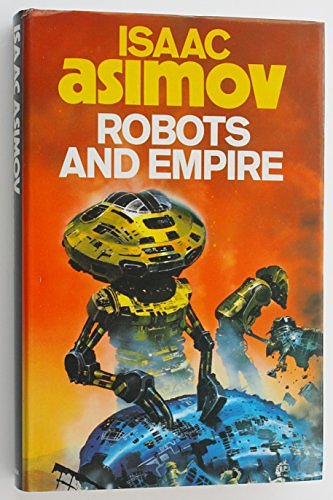 Cover Art for 9780246123671, Robots and Empire by Isaac Asimov