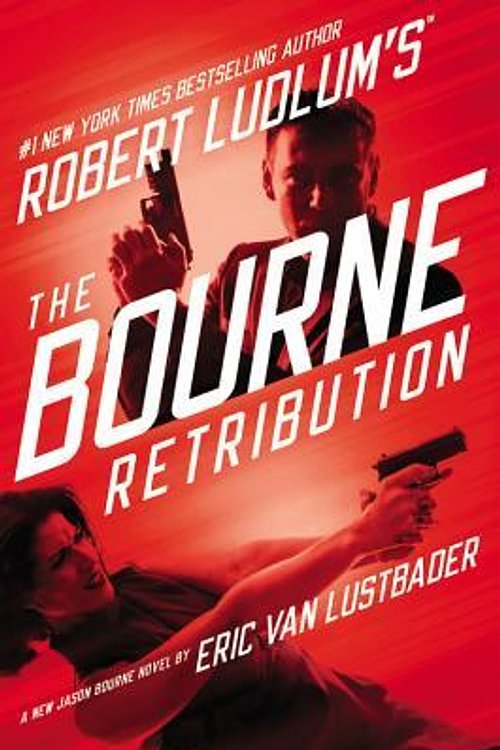 Cover Art for 9781478981534, Robert Ludlum's (TM) the Bourne Retribution by Eric Van Lustbader