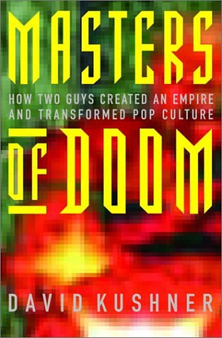 Cover Art for 9780375505249, Masters of Doom by David Kushner