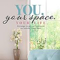 Cover Art for B095YXMCCH, You. Your Space. Your Life. by Ellen Schneider