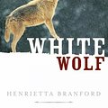 Cover Art for 9780763632892, White Wolf by Henrietta Branford