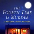 Cover Art for 9781429939867, The Fourth Time Is Murder by Steven F Havill