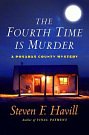 Cover Art for 9781429939867, The Fourth Time Is Murder by Steven F Havill