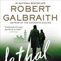 Cover Art for 9780316422772, Lethal White by Robert Galbraith