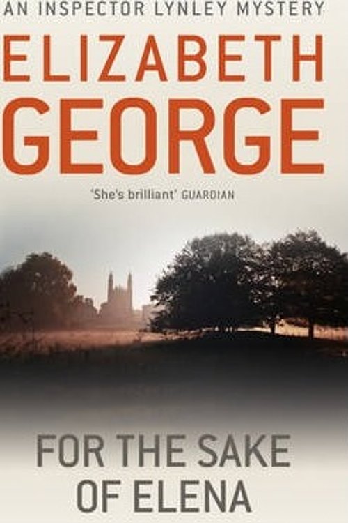 Cover Art for 9781444761030, For the Sake of Elena by Elizabeth George