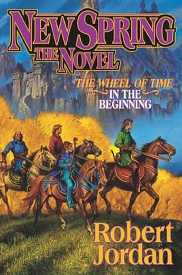 Cover Art for 9780765306296, New Spring by Robert Jordan