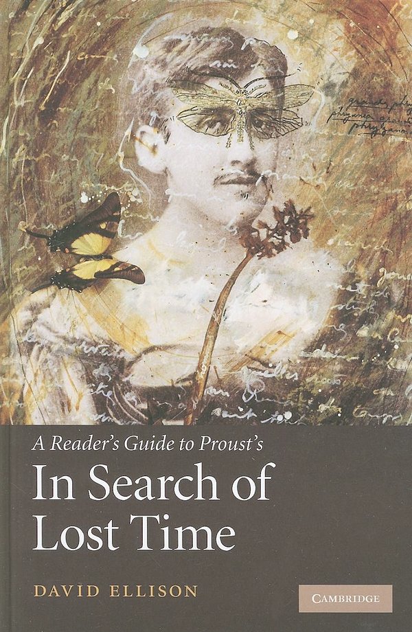 Cover Art for 9781139786096, A Reader's Guide to Proust's 'In Search of Lost Time' by David Ellison