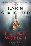 Cover Art for 9780062430212, The Kept Woman by Karin Slaughter