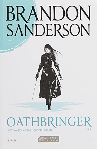 Cover Art for 9786052382950, Oathbringer - Firtinaisigi Arsivi Ücüncü Roman - 2 Cilt by Brandon Sanderson