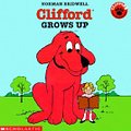 Cover Art for 9780613166331, Clifford Grows Up (Clifford the Big Red Dog) by Norman Bridwell