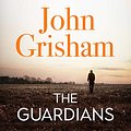 Cover Art for B07RVCVPQQ, The Guardians by John Grisham